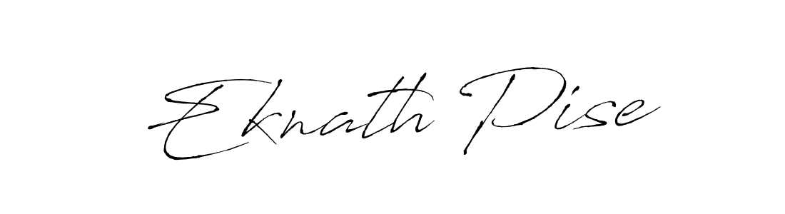 Create a beautiful signature design for name Eknath Pise. With this signature (Antro_Vectra) fonts, you can make a handwritten signature for free. Eknath Pise signature style 6 images and pictures png