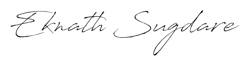 Also You can easily find your signature by using the search form. We will create Eknath Sugdare name handwritten signature images for you free of cost using Antro_Vectra sign style. Eknath Sugdare signature style 6 images and pictures png