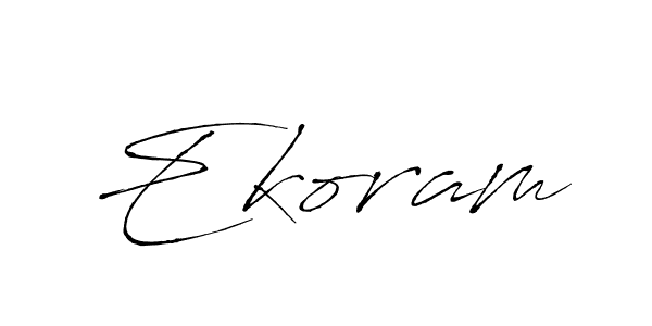 Design your own signature with our free online signature maker. With this signature software, you can create a handwritten (Antro_Vectra) signature for name Ekoram. Ekoram signature style 6 images and pictures png