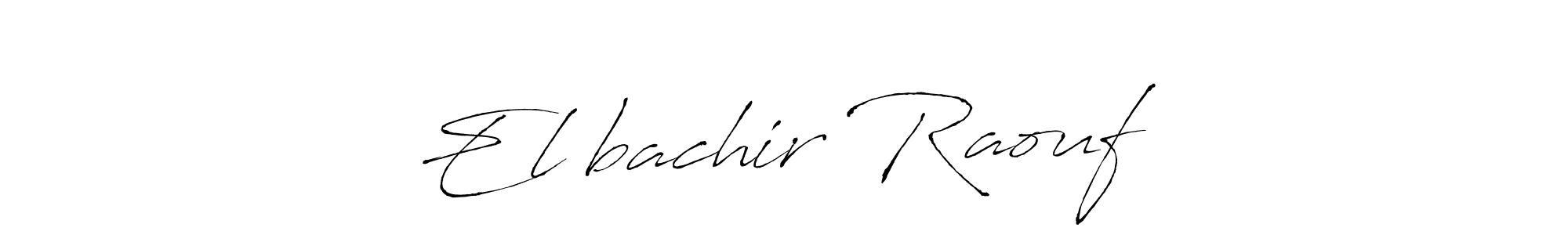 Make a beautiful signature design for name El bachir Raouf . With this signature (Antro_Vectra) style, you can create a handwritten signature for free. El bachir Raouf  signature style 6 images and pictures png