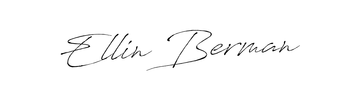 You should practise on your own different ways (Antro_Vectra) to write your name (Ellin Berman) in signature. don't let someone else do it for you. Ellin Berman signature style 6 images and pictures png