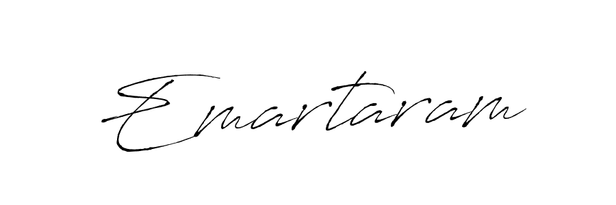 Also we have Emartaram name is the best signature style. Create professional handwritten signature collection using Antro_Vectra autograph style. Emartaram signature style 6 images and pictures png