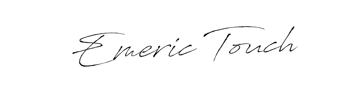 Use a signature maker to create a handwritten signature online. With this signature software, you can design (Antro_Vectra) your own signature for name Emeric Touch. Emeric Touch signature style 6 images and pictures png