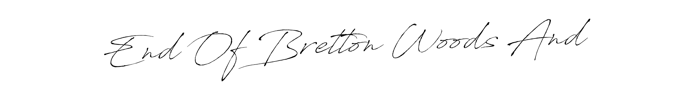 Make a short End Of Bretton Woods And signature style. Manage your documents anywhere anytime using Antro_Vectra. Create and add eSignatures, submit forms, share and send files easily. End Of Bretton Woods And signature style 6 images and pictures png