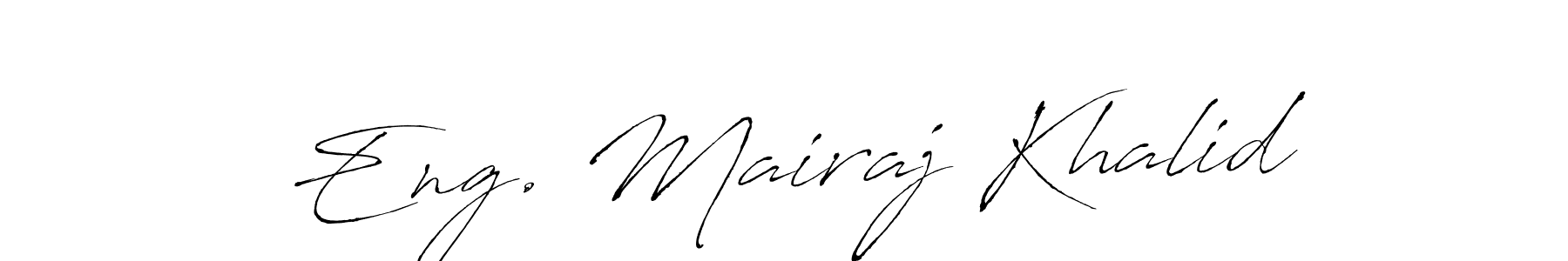 How to make Eng. Mairaj Khalid signature? Antro_Vectra is a professional autograph style. Create handwritten signature for Eng. Mairaj Khalid name. Eng. Mairaj Khalid signature style 6 images and pictures png