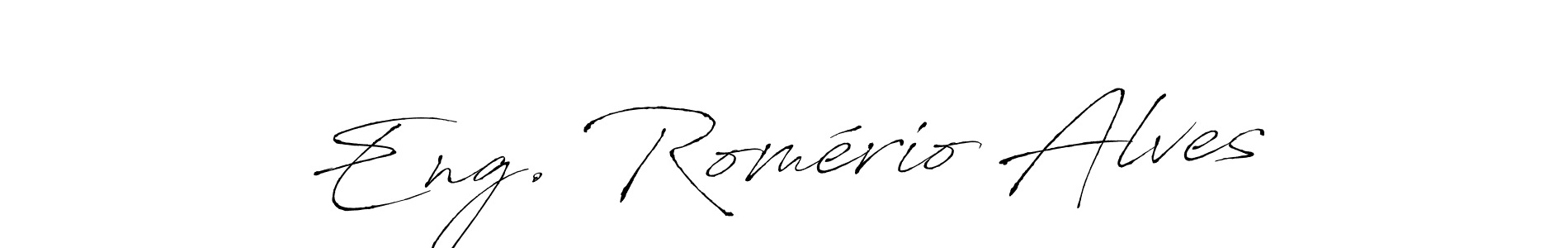 How to make Eng. Romério Alves signature? Antro_Vectra is a professional autograph style. Create handwritten signature for Eng. Romério Alves name. Eng. Romério Alves signature style 6 images and pictures png