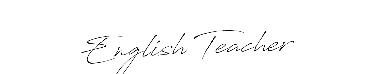 Create a beautiful signature design for name English Teacher. With this signature (Antro_Vectra) fonts, you can make a handwritten signature for free. English Teacher signature style 6 images and pictures png