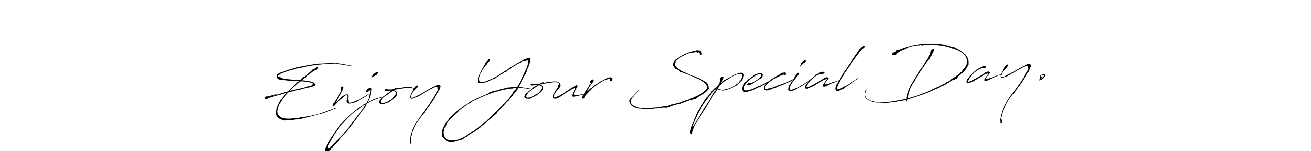 How to make Enjoy Your Special Day.” name signature. Use Antro_Vectra style for creating short signs online. This is the latest handwritten sign. Enjoy Your Special Day.” signature style 6 images and pictures png