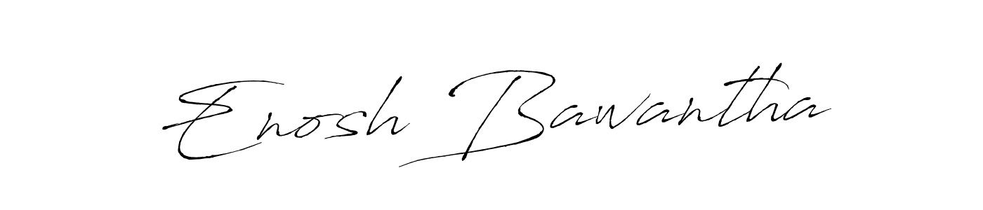 Enosh Bawantha stylish signature style. Best Handwritten Sign (Antro_Vectra) for my name. Handwritten Signature Collection Ideas for my name Enosh Bawantha. Enosh Bawantha signature style 6 images and pictures png