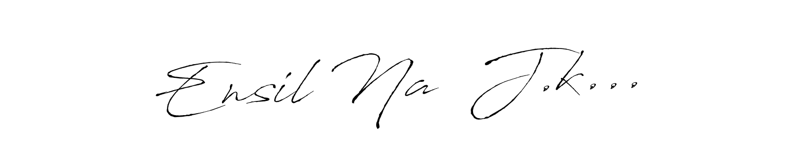 Also we have Ensil Na  J.k... name is the best signature style. Create professional handwritten signature collection using Antro_Vectra autograph style. Ensil Na  J.k... signature style 6 images and pictures png