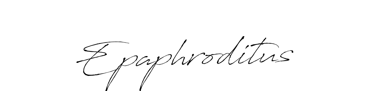 How to make Epaphroditus signature? Antro_Vectra is a professional autograph style. Create handwritten signature for Epaphroditus name. Epaphroditus signature style 6 images and pictures png