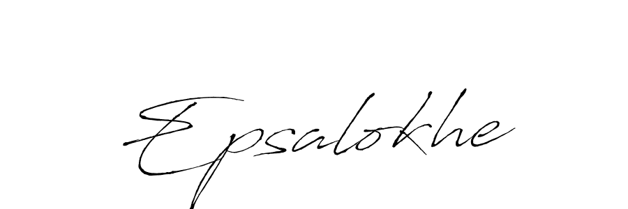 You should practise on your own different ways (Antro_Vectra) to write your name (Epsalokhe) in signature. don't let someone else do it for you. Epsalokhe signature style 6 images and pictures png