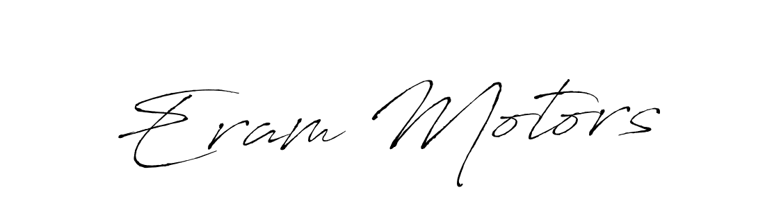 Eram Motors stylish signature style. Best Handwritten Sign (Antro_Vectra) for my name. Handwritten Signature Collection Ideas for my name Eram Motors. Eram Motors signature style 6 images and pictures png