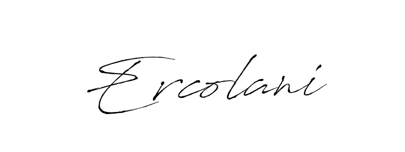 Design your own signature with our free online signature maker. With this signature software, you can create a handwritten (Antro_Vectra) signature for name Ercolani. Ercolani signature style 6 images and pictures png