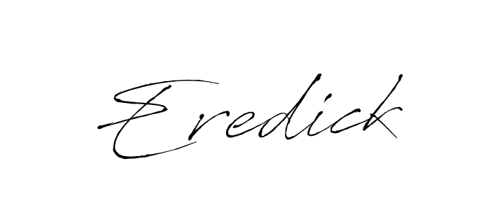 Use a signature maker to create a handwritten signature online. With this signature software, you can design (Antro_Vectra) your own signature for name Eredick. Eredick signature style 6 images and pictures png