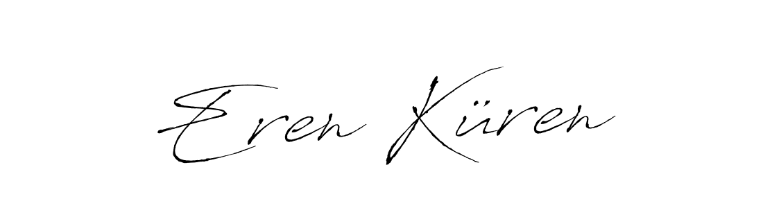 Design your own signature with our free online signature maker. With this signature software, you can create a handwritten (Antro_Vectra) signature for name Eren Küren. Eren Küren signature style 6 images and pictures png