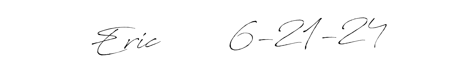 How to Draw Eric        6-21-24 signature style? Antro_Vectra is a latest design signature styles for name Eric        6-21-24. Eric        6-21-24 signature style 6 images and pictures png