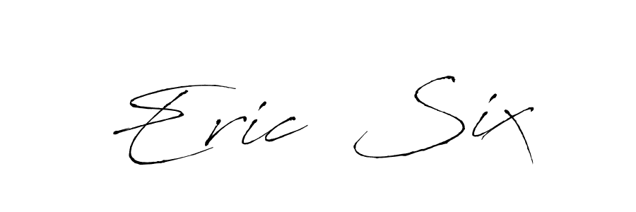 Make a beautiful signature design for name Eric  Six. With this signature (Antro_Vectra) style, you can create a handwritten signature for free. Eric  Six signature style 6 images and pictures png