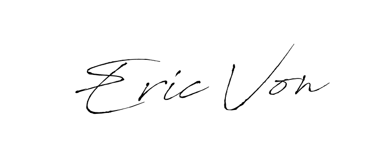 It looks lik you need a new signature style for name Eric Von. Design unique handwritten (Antro_Vectra) signature with our free signature maker in just a few clicks. Eric Von signature style 6 images and pictures png