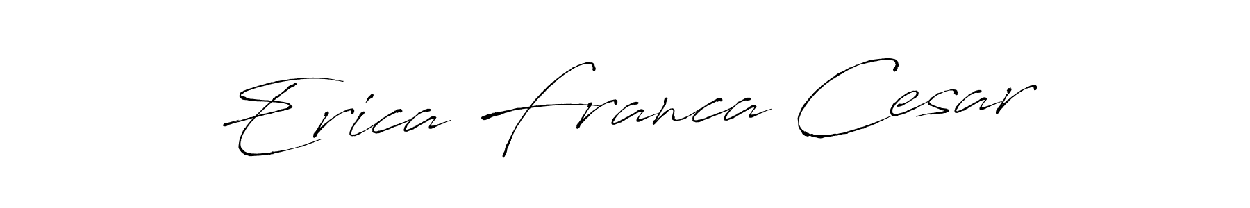 Erica Franca Cesar stylish signature style. Best Handwritten Sign (Antro_Vectra) for my name. Handwritten Signature Collection Ideas for my name Erica Franca Cesar. Erica Franca Cesar signature style 6 images and pictures png