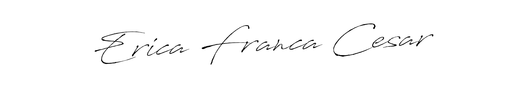 Erica Franca Cesar stylish signature style. Best Handwritten Sign (Antro_Vectra) for my name. Handwritten Signature Collection Ideas for my name Erica Franca Cesar. Erica Franca Cesar signature style 6 images and pictures png