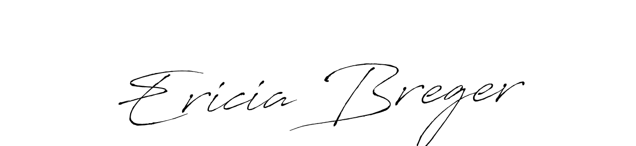 How to make Ericia Breger signature? Antro_Vectra is a professional autograph style. Create handwritten signature for Ericia Breger name. Ericia Breger signature style 6 images and pictures png