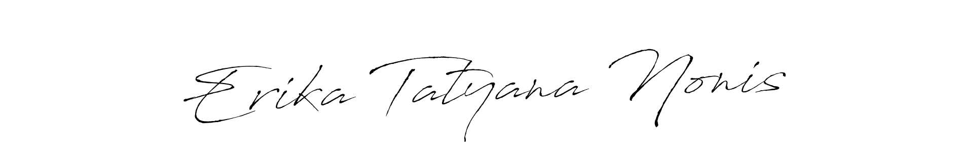 Use a signature maker to create a handwritten signature online. With this signature software, you can design (Antro_Vectra) your own signature for name Erika Tatyana Nonis. Erika Tatyana Nonis signature style 6 images and pictures png