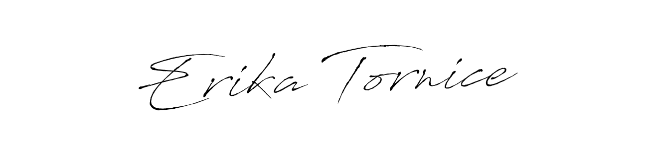 Erika Tornice stylish signature style. Best Handwritten Sign (Antro_Vectra) for my name. Handwritten Signature Collection Ideas for my name Erika Tornice. Erika Tornice signature style 6 images and pictures png