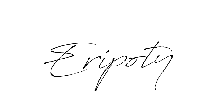 Also we have Eripoty name is the best signature style. Create professional handwritten signature collection using Antro_Vectra autograph style. Eripoty signature style 6 images and pictures png