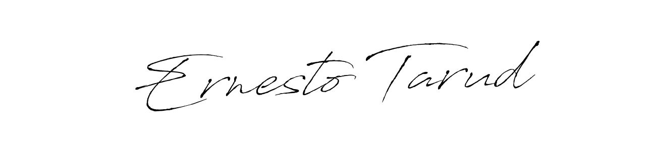 Ernesto Tarud stylish signature style. Best Handwritten Sign (Antro_Vectra) for my name. Handwritten Signature Collection Ideas for my name Ernesto Tarud. Ernesto Tarud signature style 6 images and pictures png