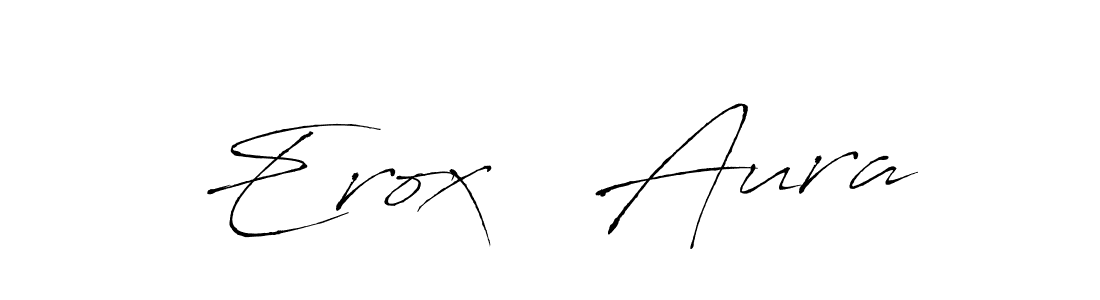How to make Erox   Aura signature? Antro_Vectra is a professional autograph style. Create handwritten signature for Erox   Aura name. Erox   Aura signature style 6 images and pictures png