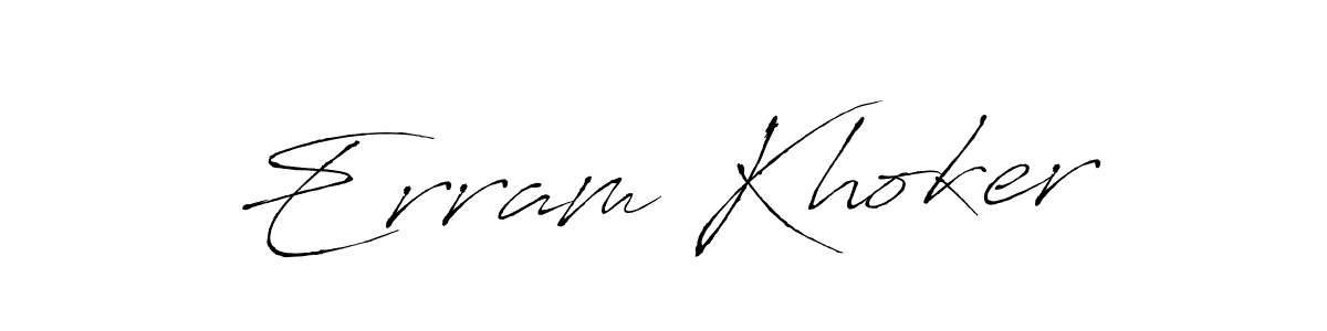 Make a short Erram Khoker signature style. Manage your documents anywhere anytime using Antro_Vectra. Create and add eSignatures, submit forms, share and send files easily. Erram Khoker signature style 6 images and pictures png