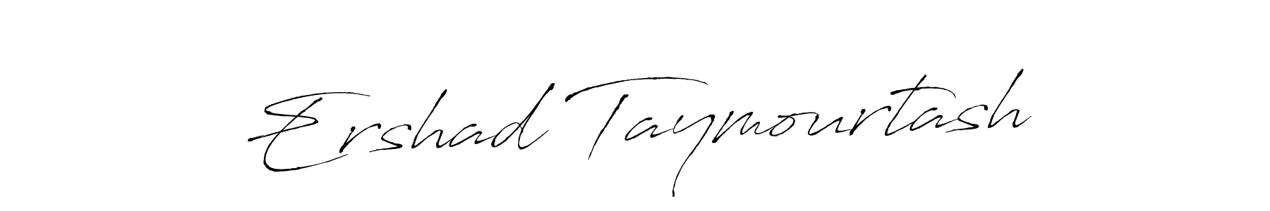 Make a short Ershad Taymourtash signature style. Manage your documents anywhere anytime using Antro_Vectra. Create and add eSignatures, submit forms, share and send files easily. Ershad Taymourtash signature style 6 images and pictures png