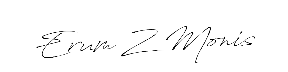 Make a beautiful signature design for name Erum Z Monis. With this signature (Antro_Vectra) style, you can create a handwritten signature for free. Erum Z Monis signature style 6 images and pictures png