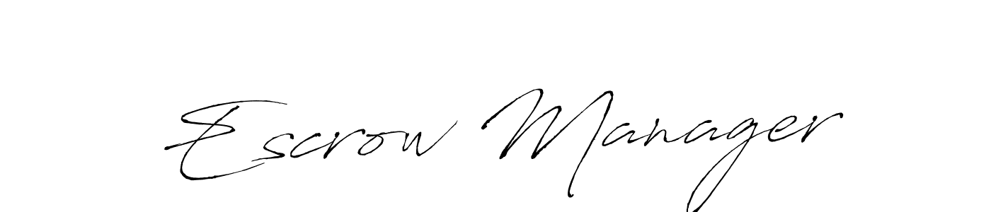 Make a beautiful signature design for name Escrow Manager. With this signature (Antro_Vectra) style, you can create a handwritten signature for free. Escrow Manager signature style 6 images and pictures png