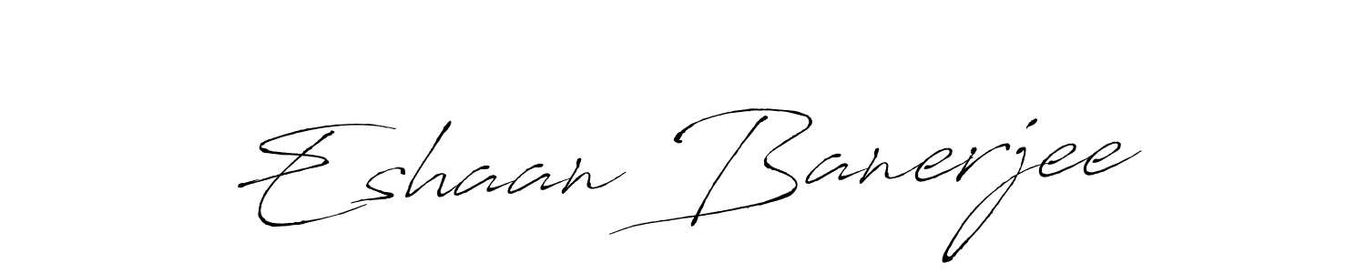 You should practise on your own different ways (Antro_Vectra) to write your name (Eshaan Banerjee) in signature. don't let someone else do it for you. Eshaan Banerjee signature style 6 images and pictures png