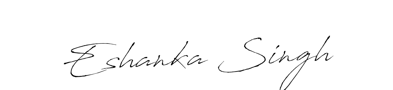 Create a beautiful signature design for name Eshanka Singh. With this signature (Antro_Vectra) fonts, you can make a handwritten signature for free. Eshanka Singh signature style 6 images and pictures png