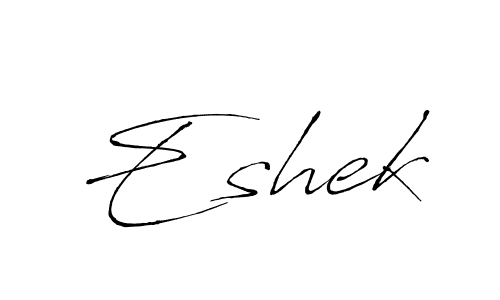 How to make Eshek signature? Antro_Vectra is a professional autograph style. Create handwritten signature for Eshek name. Eshek signature style 6 images and pictures png