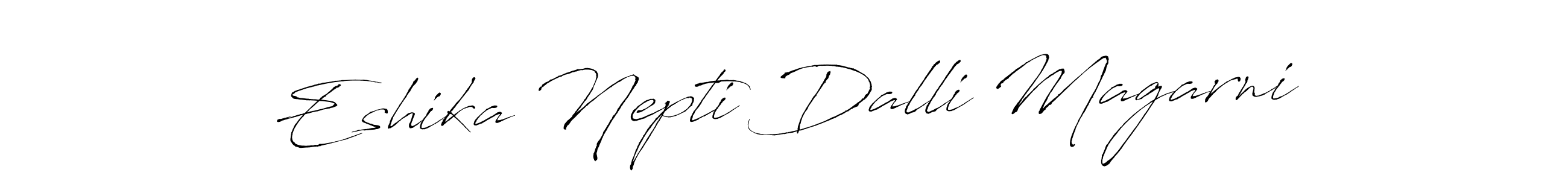 This is the best signature style for the Eshika Nepti Dalli Magarni name. Also you like these signature font (Antro_Vectra). Mix name signature. Eshika Nepti Dalli Magarni signature style 6 images and pictures png