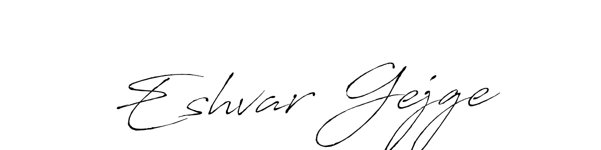 Make a short Eshvar Gejge signature style. Manage your documents anywhere anytime using Antro_Vectra. Create and add eSignatures, submit forms, share and send files easily. Eshvar Gejge signature style 6 images and pictures png