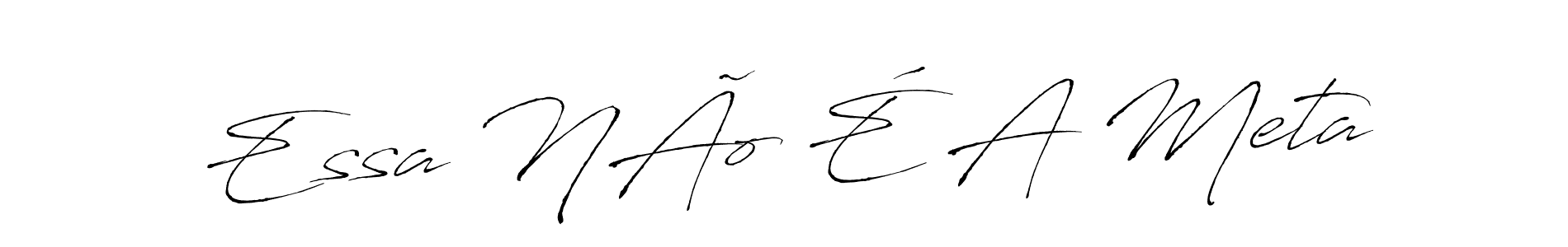 Make a beautiful signature design for name Essa NÃo É A Meta. With this signature (Antro_Vectra) style, you can create a handwritten signature for free. Essa NÃo É A Meta signature style 6 images and pictures png