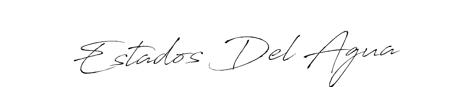 Use a signature maker to create a handwritten signature online. With this signature software, you can design (Antro_Vectra) your own signature for name Estados Del Agua. Estados Del Agua signature style 6 images and pictures png