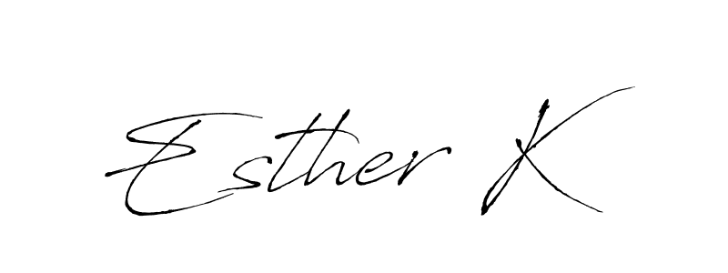 Use a signature maker to create a handwritten signature online. With this signature software, you can design (Antro_Vectra) your own signature for name Esther K. Esther K signature style 6 images and pictures png