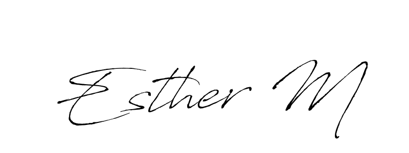 Also we have Esther M name is the best signature style. Create professional handwritten signature collection using Antro_Vectra autograph style. Esther M signature style 6 images and pictures png