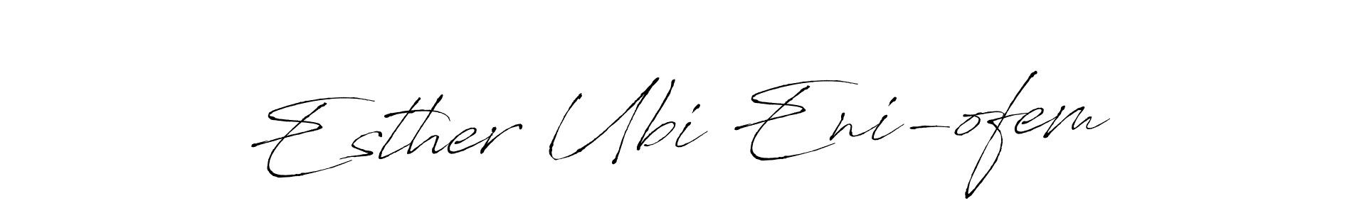 Make a short Esther Ubi Eni-ofem signature style. Manage your documents anywhere anytime using Antro_Vectra. Create and add eSignatures, submit forms, share and send files easily. Esther Ubi Eni-ofem signature style 6 images and pictures png