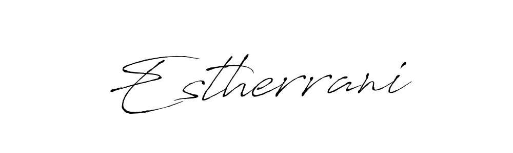 Make a short Estherrani signature style. Manage your documents anywhere anytime using Antro_Vectra. Create and add eSignatures, submit forms, share and send files easily. Estherrani signature style 6 images and pictures png