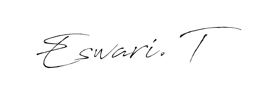 The best way (Antro_Vectra) to make a short signature is to pick only two or three words in your name. The name Eswari. T include a total of six letters. For converting this name. Eswari. T signature style 6 images and pictures png