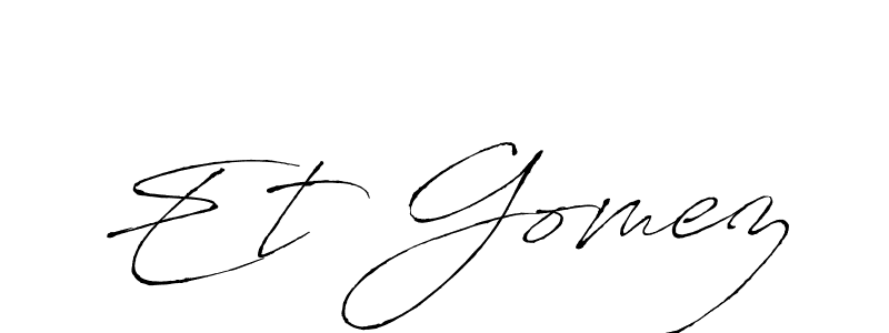 Make a beautiful signature design for name Et Gomez. With this signature (Antro_Vectra) style, you can create a handwritten signature for free. Et Gomez signature style 6 images and pictures png