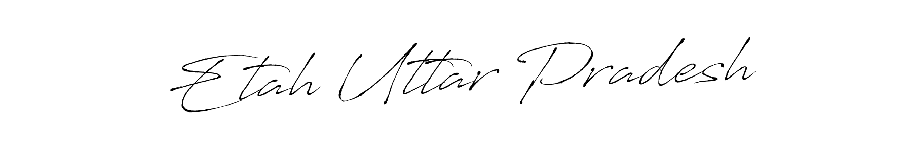 Make a beautiful signature design for name Etah Uttar Pradesh. Use this online signature maker to create a handwritten signature for free. Etah Uttar Pradesh signature style 6 images and pictures png
