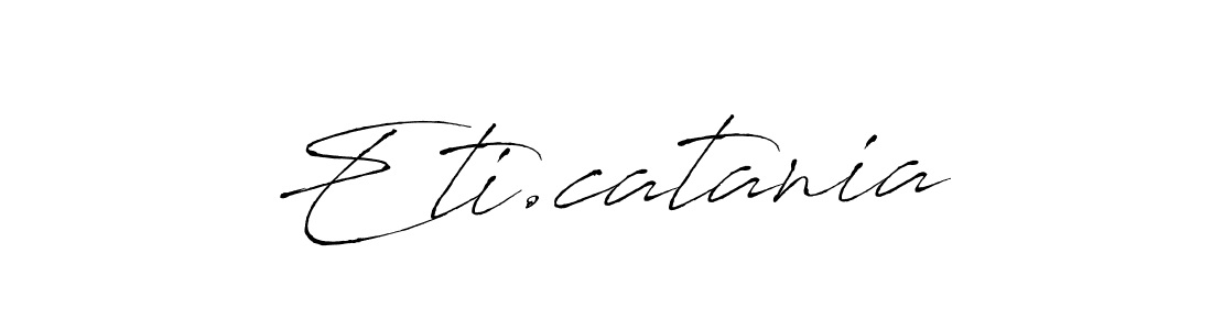 How to make Eti.catania signature? Antro_Vectra is a professional autograph style. Create handwritten signature for Eti.catania name. Eti.catania signature style 6 images and pictures png